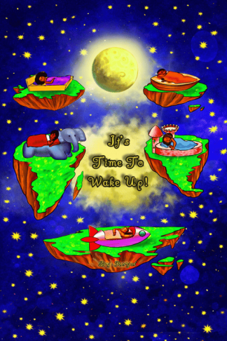 Children sleeping on floating beds in a starry sky with the text 'It's Time To Wake Up!'.